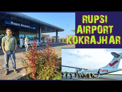 RUPSI AIRPORT II KOKRAJHAR