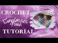 CROCHET SUNGLASSES POUCH TUTORIAL | BEGINNER-INTERMEDIATE FRIENDLY!