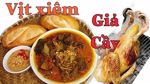 Vịt xiêm giả cầy - bí quyết làm nước mắm thấm  ngon - cách nấu Người miền tây