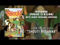 Hosanna (Praise Is Rising) with Shout Hosanna (Reprise) (Lyric Video) | Shout! Hosanna [Simple Kids]