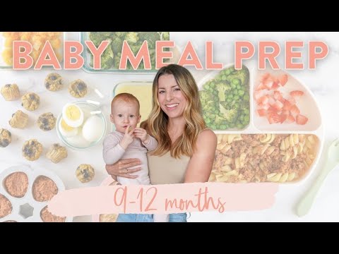 9-12 MONTH BABY FOOD MEAL PREP + FREE Downloadable Guide & Recipes