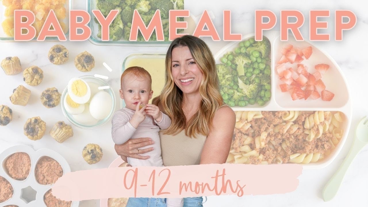 9-12 MONTH BABY FOOD MEAL PREP + FREE Downloadable Guide & Recipes