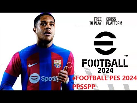 eFootball PES 2024 Mobile V4.6 Download PS5 Graphics Android Offline