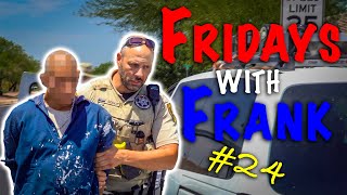 Fridays With Frank 24: Stay out of Pinal County