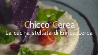 Chicco Cerea - La Cucina Stellata Di Enrico Cerea