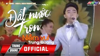 ĐẤT NƯỚC TRỌN NIỀM VUI || TRUNG QUANG || PHỐ ĐI BỘ NGUYỄN HUỆ