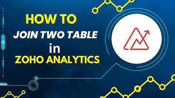 How To Join Two Table In ZOHO Analytics