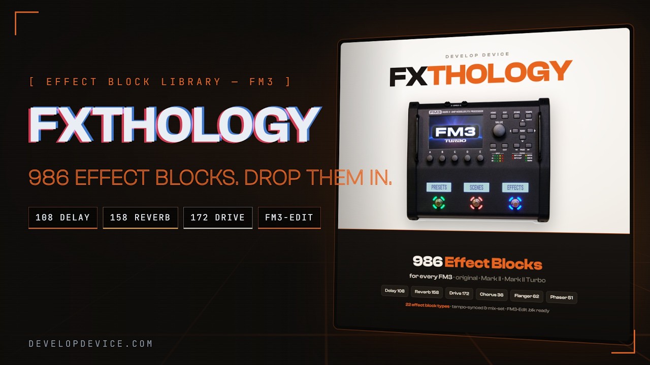 FXTHOLOGY: Effect Block Library for Fractal FM3