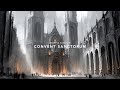 Convent Sanctorum (Adepta Sororitas) | Warhammer 40k Ambience | 1 Hour of Grimdark Music