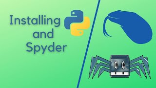 Installing Python and Spyder