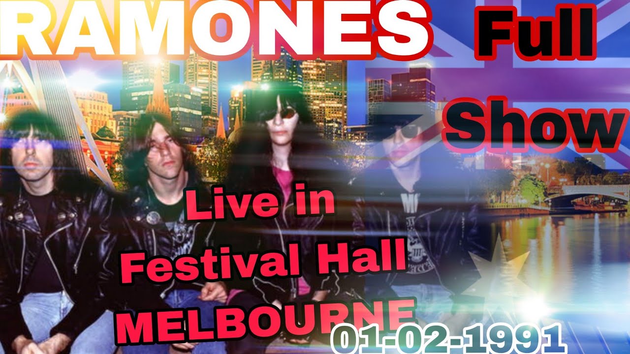 The Ramones - Live in "Festival Hall" Melbourne Australia Full Show ( 01-02-1991 )