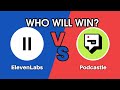 ElevenLabs VS Podcastle - Sample Voice Comparison - Best AI Voice Generator
