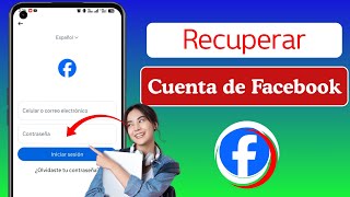 Cómo Recuperar Una Cuenta De Facebook 2025 Guía Completa