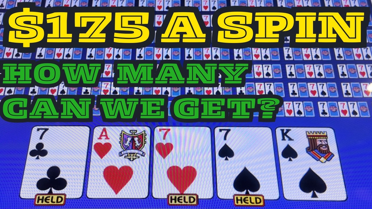 $175 a Spin, 7777 - Multiline Jacks or Better - From 20 to 70 Hands!