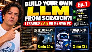 BUILD YOUR OWN LLM FROM SCRATCH (Ep. 1)! I Trained 2 AIs on My Own PC
