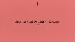 Download lagu Susanne Sundfør with Kit Downes - 'I It Am'