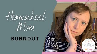 HOMESCHOOL MOM BURNOUT | How To Avoid It | Homeschool Mom Collaboration screenshot 5