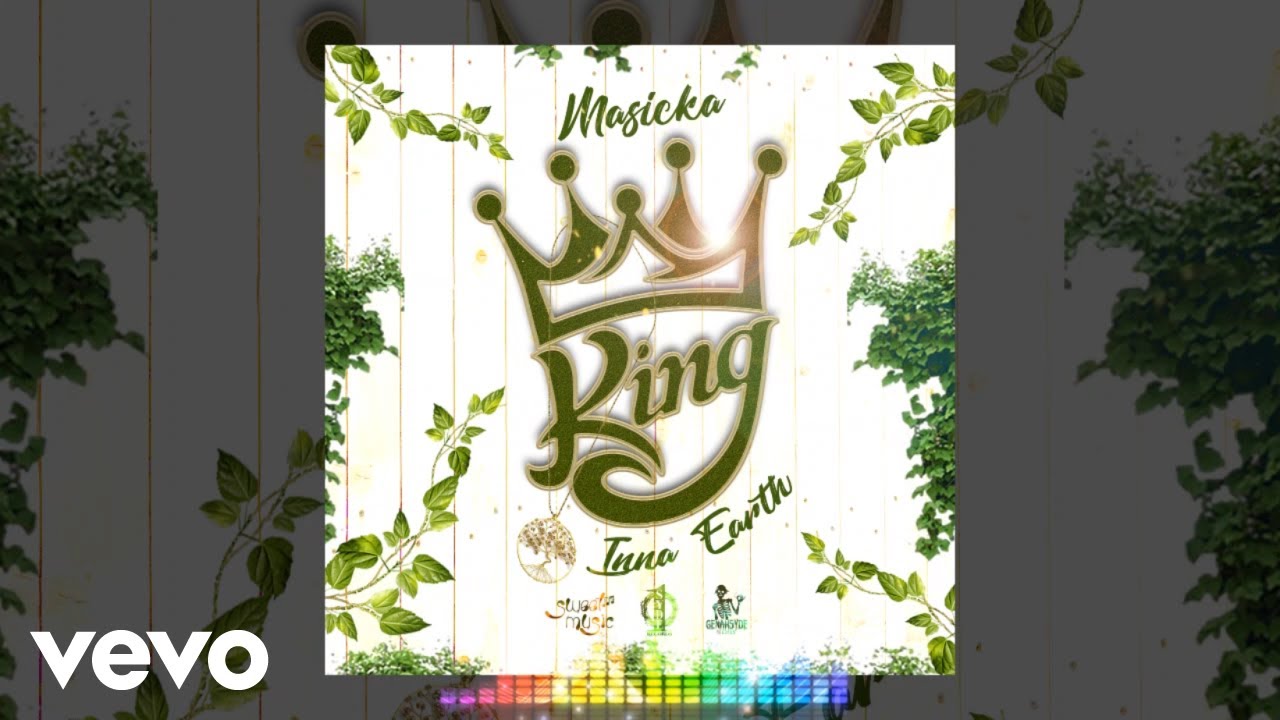 Masicka - King Inna Earth (Official Audio)