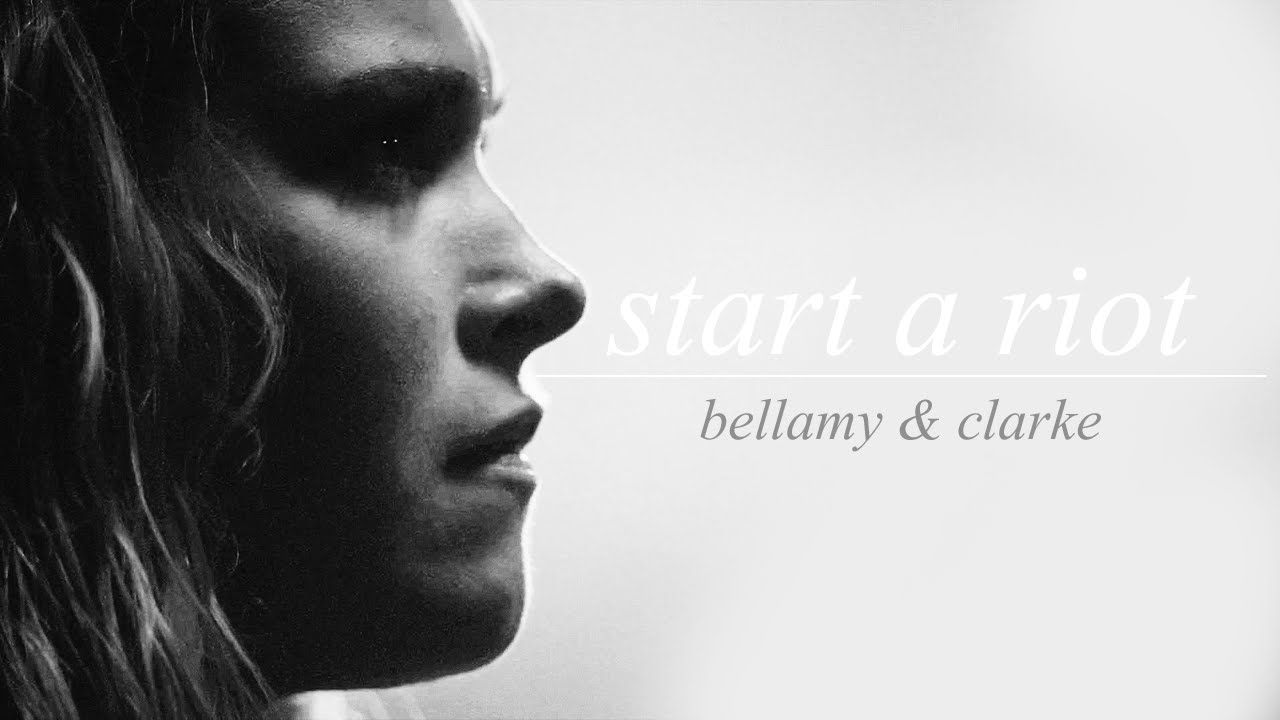 Bellamy & Clarke | Start A Riot