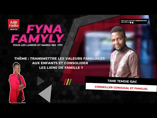 ABK RADIO -  FYNA FAMILY  - TAME TAMDIE ISAC  - 17 07 2023