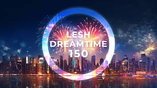 Melodic House Mix | DreamTime #150