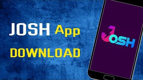 JOSH App Download kaise kare | How to Install Josh app | Create Josh App Account