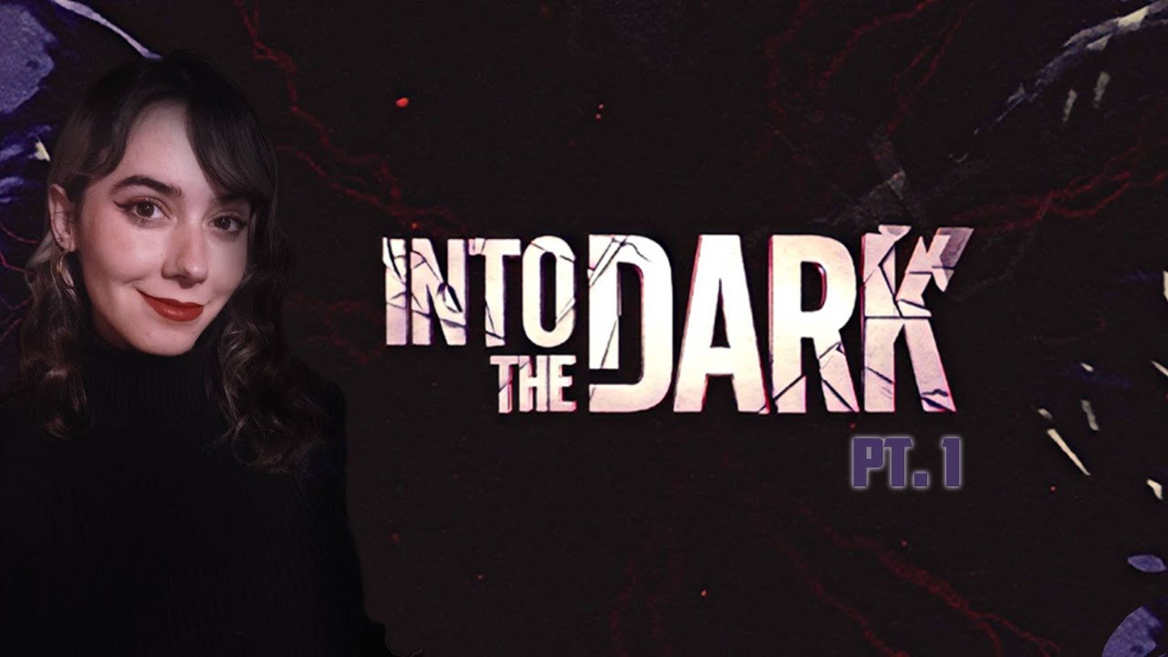 INTO THE DARK, una serie de PELÍCULAS || Veamos si VALE LA PENA.