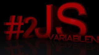 JavaScript Tutorial #2 - Kommentare und Variablen || Deutsch