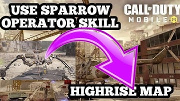 SELECT HIGHRISE MAP IN MP FEATURED AND USE SPARROW OPERATOR SKILL ON HIGHRISE MAP 10 TIMES