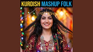 KURDISH MASHUP FOLK 2