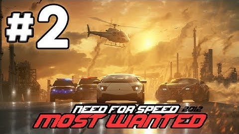 Need for Speed Most Wanted Gameplay Playthrough W/ Commentary Ep. 2 (NFS001)
