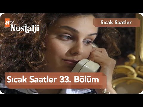 Sıcak Saatler 33. Bölüm