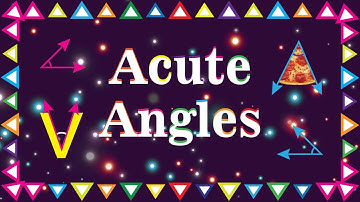 What is an Acute Angle? Explore with Real-Life Examples