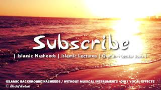 Background Nasheed BGN 07 ᴴᴰ اهات اسلامية
