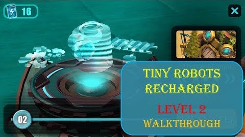 Tiny Robots Recharged level 2 Walkthrough [Snapbreak]