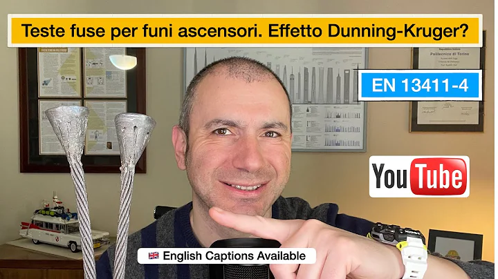 Teste fuse per funi ascensori EN 13411-4. Effetto Dunning Kruger?