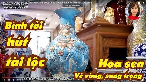 Bình tài lộc vẽ vàng Song ngư liên hoa vẽ vàng 24k, cá chép siêu cao cấp. Bình phong thủy Bát Tràng