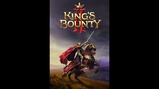 Прохождения--King's Bounty II--1-серия