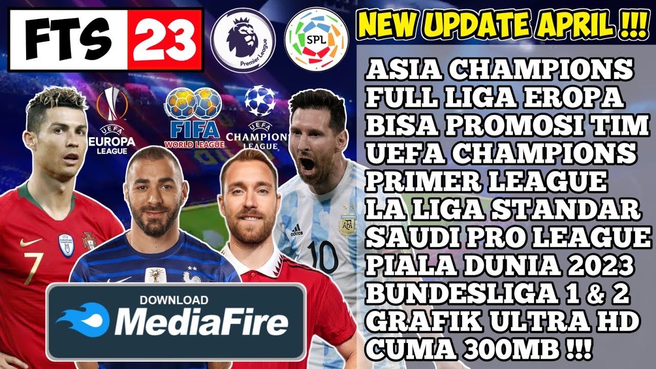 Download FTS 2023 Mod UEFA Champions UCL Dan Liga Eropa 300MB || New Update Kits & Transfer 2023.