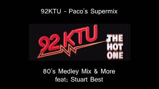 Celebrity 92KTU / Pacos Supermix / Medley Mix & More / feat. Stuart Best Wealth