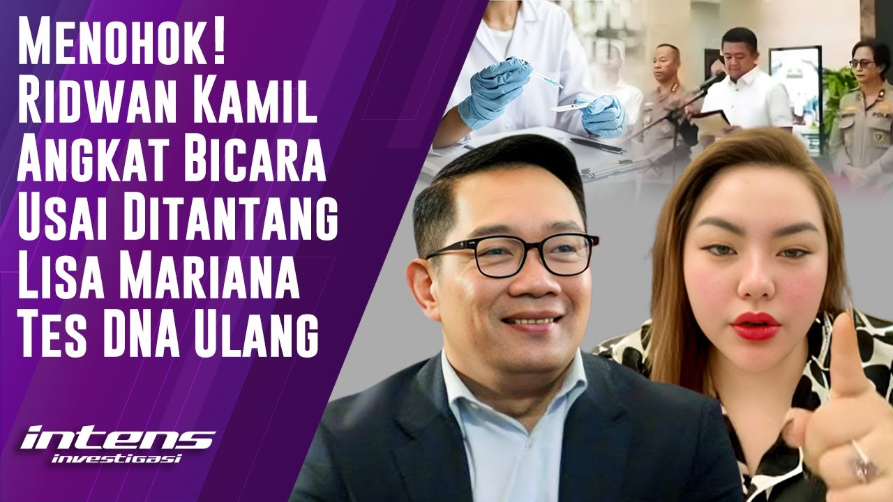 Respon Ridwan Kamil Usai di Tantang Lisa Mariana Tes DNA Ulang | Intens Investigasi | Eps 5640