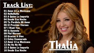 thalia - La mejor canción || thalia || Greatest Hits Full Album