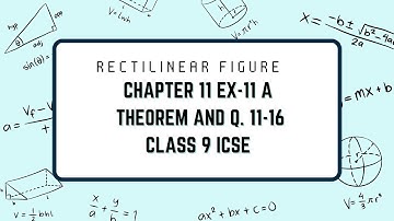 RECTILINEAR FIGURE CHAPTER 11 EXERCISE 11 A Q. NO.11-16