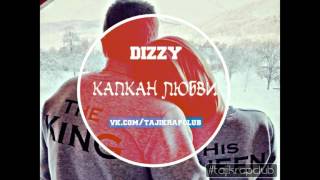 Dizzy Капкан Любви 2017 Kapkan Lyubvi 2017