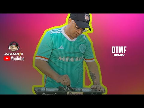 DTMF [Remix] 🎧🇦🇷 DJ Patamix
