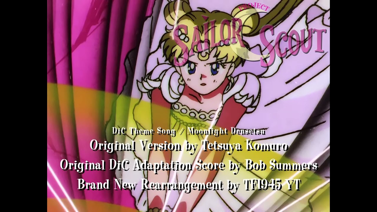 Sailor Moon: DiC Reimaginings - Main Theme Song / Moonlight