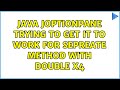 Java JoptionPane trying to get it to work for sepreate method with double x4