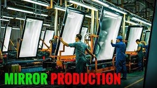 How Mirrors Are Made |How Mirrors Are Made in Factory