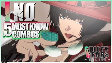 5 Must Know Ino Combos for Guilty Gear Strive