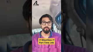 Part Time Job In Mauritius | Study In Mauritius | Part Time Jobs | Job In Mauritius